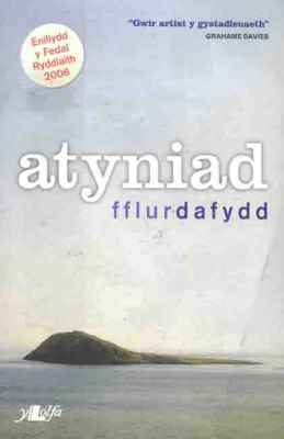 Llun o 'Atyniad' 
                              gan Fflur Dafydd